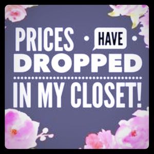 PRICES HAVE DROPPED IN MY CLOSET